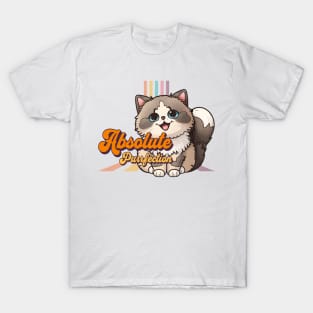 Ragdoll Cat Absolute Purrfection cute kitty T-Shirt